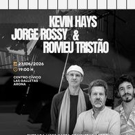 Jazz Concert: Kevin Hays, Jorge Rossy & Romeu Tristao